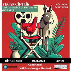 Special Selection of the Vegan Farm International Short Film Festival in Diyarbakır
