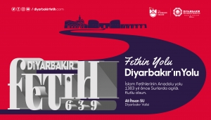 Diyarbakır Fethi’nin 1383’üncü yıl dönümü coşkuyla kutlanacak